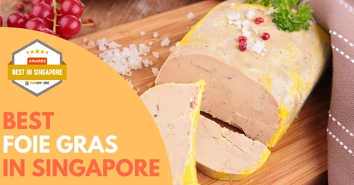 Best Foie Gras Singapore