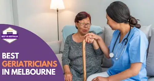 Best Geriatrician Melbourne