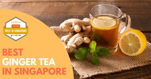 Best Ginger Tea Singapore