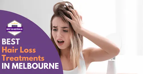 Best Hair Loss Treatments Melbourne