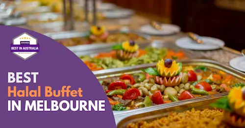 Best Halal Buffet Melbourne