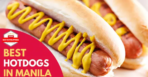 Best Hot Dog Manila