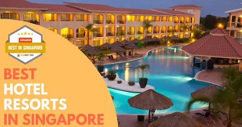 Best Hotel Resort Singapore