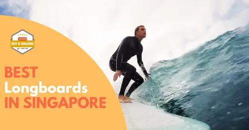 Best Longboards Singapore