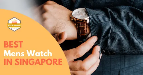  Best Mens Watch Singapore 