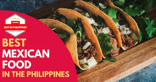 Best Mexican Food Manila