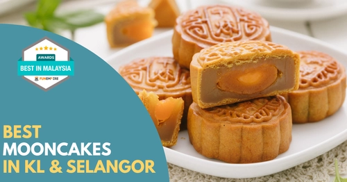 Best Mooncakes KL Selangor