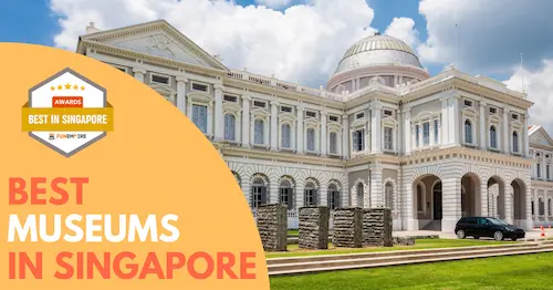 Best Museum Singapore