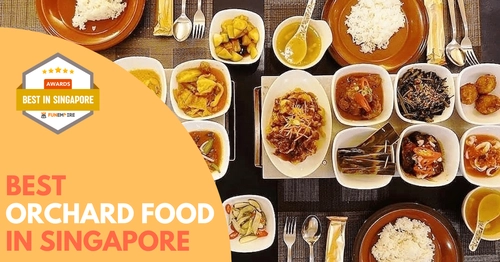 Best Orchard Food Singapore 