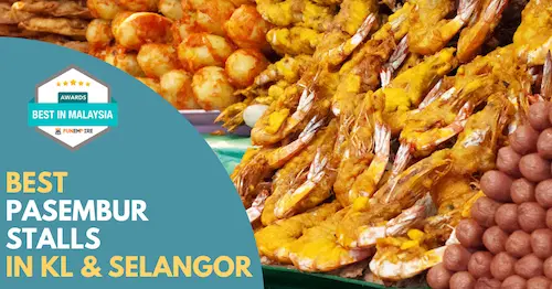 Best Pasembur KL Selangor