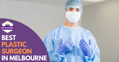 Best Plastic Surgeon Melbourne