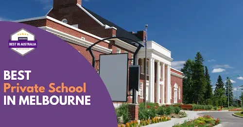 Best Private School Melbourne