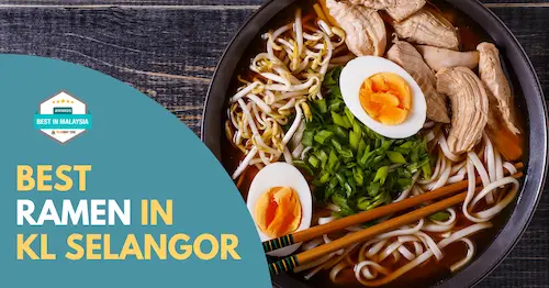 Best Ramen KL Selangor