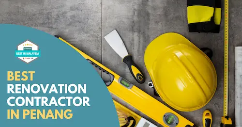 Best Renovation Contractor Penang