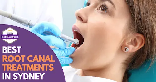 Best Root Canal Treatments Sydney