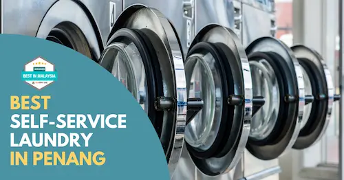 Best Self Service Laundry Penang