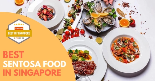 Best Sentosa Food Singapore