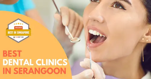 Best Serangoon Dental Singapore