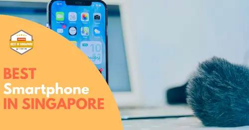 Best Smartphone Singapore