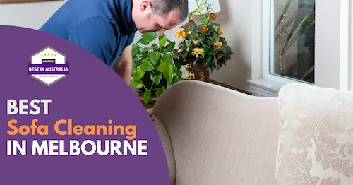 Best Sofa Cleaning Melbourne