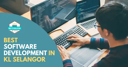 Best Software Development KL Selangor