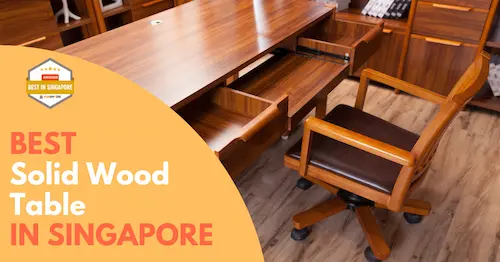 Best Solid Wood Table Singapore