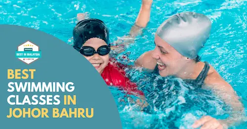 Best Swimming Classes Johor Bahru