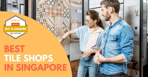 Best Tile Shop Singapore