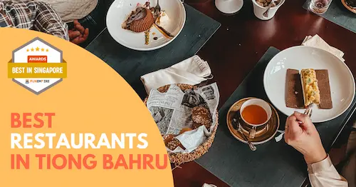 Best Tiong Bahru Restaurant