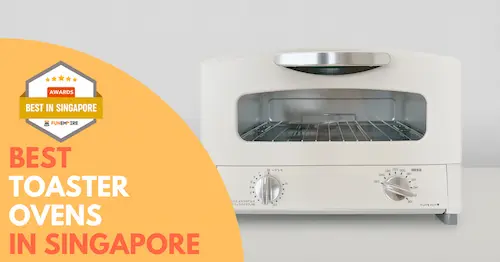 Best Toaster Oven Singapore