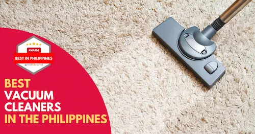 Best Vacuum Cleaner Philippines