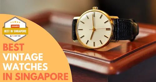 Best Vintage Watches Singapore