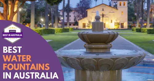 Best Water Fountain Australia