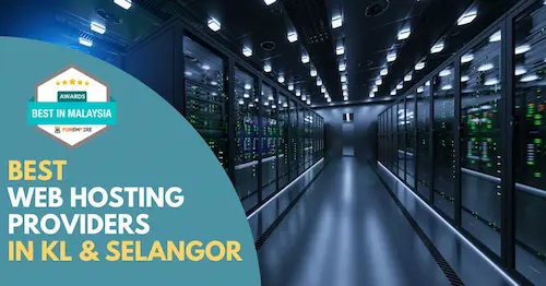 Best Web Hosting KL Selangor