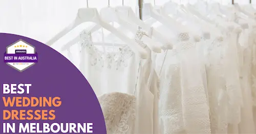 Best Wedding Dresses Melbourne