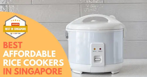 Best Affordable Rice Cookers Singapore